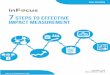 Steps to Effective Impact Measurement · 2020-01-01 · 4 7 Steps to Effective Impact Measurement ABOUT THE AUTHORS ABOUT THE AUTHORS inFocus Enterprises is a social impact consultancy