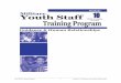 Youth Staff Training Program Module 10: Guidance …...Youth Staff Training Program v Module 10: Guidance and Human Relationships Acknowledgments The Youth Staff Training Program is