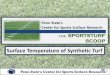 Surface Temperature of Synthetic Turf · Penn State’s Center for Sports Surface Research Synthetic Turf Systems Surface temperatures of various fiber-infill combinations after 3