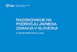 Raziskovanje na področju javnega zdravja v Sloveniji · 2016-05-31 · • Primeri projektov • Platforma za raziskave na področju javnega zdravja (JZ) ... (projekt - ciljno usmerjen,