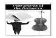 Instruments of the Orchestra Instruments of the Orchestra© 2000 Keynotes Education Crossgate Cornwall PL15 9SX This sheet may be printed from a personal computer and/or photocopied