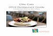 Elite Eats 2019 Restaurant Guide ... 3 Notes for the 2019 Edition Restaurants listed in green are new to the 2019 Elite Eats Restaurant Guide. There are over 90 new entries in the