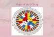 Magic of the I Ching - Sound Healing Center...Nature of the I Ching For those who resonate with the form of the I Ching, it is a portal through the mind into the heart Te I Ching begins