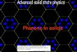 Phonons in solids - Babeș-Bolyai Universityiosif.deac/courses/ASSP/4_phonons.pdf · umklapp process. At T > Θ the number of thermally excited phonons and hence the density of scattering