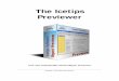 The Icetips Previewer · 2015-05-28 · The Icetips Previewer is compatible with the CPCS reporting templates as well as both ABC and Legacy (Clarion) templates. The Icetips Previewer