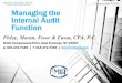 Managing the Internal Audit Function - ACUIA - Managing the Internal... · Managing the Internal Audit Function Sam Capuano, CBA,CRP scapuano@sunmarkfcu.org Sunmark FCU Latham, NY