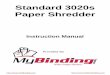 Standard 3020s Paper Shredder - Amazon Web Servicesmybinding-manuals.s3.amazonaws.com/Standard-3020s-Manual.pdfStandard 3020s Paper Shredder. 20300.90.0800 - 10/98 - 20304 ES 20314