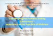 Country progress towards ending tuberculosis : experience of the … · 2019-05-21 · Wolfheze Workshops Translating the TB UN High-Level Meeting Commitments into Actions 15 –17