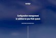 Configuration management in addition to your PLM system · 2019-06-02 · Configuration management in addition to your PLM system 1 Garrett Clark and Jennifer Evans. ... CRM ERP PLM