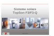 Sisteme solare TopSon F3/F3-Q...Solar systems 5 Radiatia solara pe pamant Supraf. pamantului atmosfera 1370W/m² Constanta solara reflexie absorbtie Radiatie directa Radiatie difuzataSolar