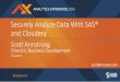 Securely Analyze Data With SAS® and Cloudera · Securely Analyze Data With SAS® and Cloudera Scott Armstrong Director, Business Development Cloudera ... o Anti-Money Laundering