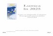 Lumea în 2025DV\696407RO.doc 4/60 RO Lumea în 2025 Cum va răspunde Uniunea Europeană provocărilor viitorului Cuprins Prefaţă 4 Introducere 5 Rezumat 6 I. Europa – mulţumită