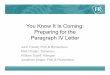 1 You Know It Is Coming Preparing for the Paragraph IV ... Know It Is Coming... · You Know It Is Coming: Preparing for the Paragraph IV Letter John Farrell, Fish & Richardson Matt