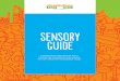Sensory guide - Nickelodeon Universe · TOUCH TASTE SOUND SMELL SIGHT ACTIVITY SUMMARY Take an “udderly” mad dash through the Barnyard with Otis and the rest of the party animals