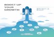 BOOST UP YOUR GROWTH · 2019-05-16 · •(민간) 벤처캐피탈(VC), 크라우드펀딩 등 투자 유치 성장 지원 •(관계형서비스) On-off기반 네트워킹 프로그램
