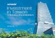 Investment in Taiwan 中華民国台湾投資環境案内 …台湾と日本は地理的、経済的に緊密な友好関係にあり、繋がりの深い関係を有していますが、台湾