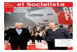 el Socialista - Pablo Iglesiasarchivo.fpabloiglesias.es/files/Hemeroteca/ElSocialista/690.pdf · El tiempo de lamernos las heridas ya ha pasado, es el momento de cruzar el desierto