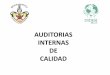 AUDITORIAS INTERNAS DE CALIDADcmas.siu.buap.mx/portal_pprd/work/sites/didesi...Repaso • Proceso sistemático, independiente y documentado para obtener evidencias de la auditoria
