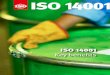 ISO 14001ISO 14001 is an internationally agreed standard that sets out the requirements for an environmental management system. It helps organizations improve their