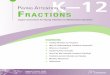 Paying Attention to Fractions - K-12 · Paying Attention to K 12 Fractions Paying Attention to Fractions “The research suggests that explicit and precise changes to learning and