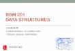 BBM 201 DATA STRUCTURES - web.cs.hacettepe.edu.trbbm201/Fall2019/BBM201-Lecture9.pdf · BBM 201 DATA STRUCTURES Lecture 9: Implementationof LinkedLists (Stacks, Queue, Hashtable)