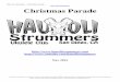 Hau`oli Strummers Songbook 1 - Meetupfiles.meetup.com/1618566/Hau'oli Strummers - 2015 Christmas Parade... · The sun will shine by day and all the – stars by night C C7 A7 Mele