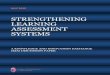 STRENGTHENING LEARNING ASSESSMENT SYSTEMS...The Global Partnership for Education’s Knowledge and Innovation Exchange (KIX) thematic funding will support global and regional initiatives