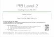 IRB Level 2 - World Rugby · 2015-03-26 · • The Session plan is ambitious but it will be pitched according to the reaction and assimilation process of the players.! • Each drill