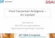 Post Caesarean Analgesia An Update - sfai.se · Post caesarean analgesia –an update DepoFoam® • Delivery system: multiple microscopic, liposomal particles • EREM –Extended