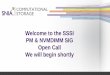 Welcome to the SSSI PM & NVMDIMM SIG Open Call We will ......Welcome to the SSSI PM & NVMDIMM SIG Open Call We will begin shortly