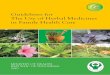 Guidelines for The Use of Herbal Medicines in …...ii GUIDELINES FOR THE USE OF HERBAL MEDICINES IN FAMILY HEALTH CARE 615.323 Indonesia Ministry of Health Ind Directorate General
