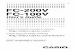 FC-200V 100V Users Guide Eng - Support | Home | CASIO · PDF file • Never charge the battery, try to take the battery apart, or allow the battery to become shorted. Never expose