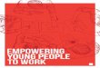 Empowering young people to work - Youth for Exchange and ...Milos Blagojevic and Giulia Annibaletti. 7 Empowering young people to work. DAILY PROGRAMME ... 9 Empowering young people