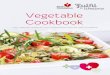 Vegetable Cookbook Cookbook... · 5 Heart Foundation I Vegetable Cookbook Substitute: use what you’ve got on hand – if you don’t have some of the herbs or spices, substitute