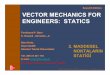 Seventh Edition VECTOR MECHANICS FOR ENGINEERS: STATICSkurtcebece/sta201-bolum2.pdf · 2006-01-03 · VECTOR MECHANICS FOR ENGINEERS: STATICS Seventh Edition Ferdinand P. Beer E