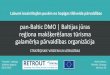 pan-Baltic DMO | Baltijas jūras reģiona makšķerēšanas ......informācijas un komunikāciju tehnoloģiju un eko-inovāciju jomā (5) saglabāt Gaujas NP dabas daudzveidību, kultūras