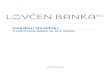 Godišnji izvještaj o poslovanju za 2014.godinu · 2016-02-12 · Restriktivna kreditna politika banaka odrazila se na povećanje opšteg nivoa likvidnosti, što je uticalo na kretanje