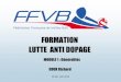 FORMATION LUTTE ANTI DOPAGE - - VOLLEY CITOYEN/formation_escortes_Juin_2012.pdf¢  LUTTE ANTI DOPAGE