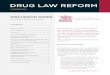DRUG LAW REFORM - NSW BarDRUG LAW REFORM • The current prohibitionist approach to illicit drugs has substantially failed in that it has had limited effectiveness in reducing drug