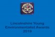 Lincolnshire Young Environmentalist Awards Young Environmentalist...¢  which records how much energy