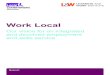 Work Local - Our vision for an integrated and devolved ... LOCAL FINAL... · of employment and skills funding commissioned nationally by Whitehall or its agencies, scattered across