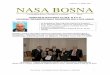 OSNIVANJE NAUCNOG KLUBA N A U K VRHUNAC … Bosna/Nasa Bosna 9.pdf · Inicijativa da se naucnici i umjetnici okupe i organizuju sirom svijeta potekla je u septembru 2006. na Prvom
