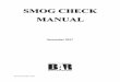 2017 Smog Check ManualPREFACE . This manual is incorporated by reference in Section 3340.45, Title 16, of the California Code of Regulations. It provides procedures for performing