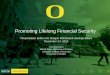 Promoting Lifelong Financial Security Chalmers Powerpoint for 12...Promoting Lifelong Financial Security Presentation before the Oregon Retirement Savings Board December 14, 2015