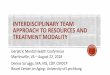 INTERDISCIPLINARY TEAM APPROACH TO RESOURCES AND … Approach.pdfINTERDISCIPLINARY TEAM APPROACH TO RESOURCES AND TREATMENT MODALITY Geriatric Mental Health Conference Martinsville,