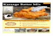 Karaage Batter Mix - Nihon ShokkenKaraage Batter Mix ①No extra seasoning needed ! 【Ingredients】 Chicken：1 ¼ lb Karaage batter mix: 1 cup Cold water: ½ cup Mix Dip Deep Fry