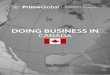 DOING BUSINESS IN · 2017-05-08 · business structures in Canada are Partnerships and Corporations, with Corporations being the most popular form. In Canada, a corporation is a legal