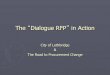 The Dialogue RFP in Action - Procurement Officeprocurementoffice.com/wp-content/uploads/2016/07/... · The “Dialogue RFP” in Action City of Lethbridge & The Road to Procurement