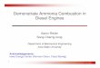 Demonstrate Ammonia Combustion in Diesel Engines...1 4th Annual Conference on Ammonia, Oct 15 – 16, 2007 Demonstrate Ammonia Combustion in Diesel Engines Aaron Reiter Song-Charng