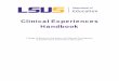 Clinical Experiences Handbook - LSU Shreveport...Clinical Experiences Handbook . College of Business, Education and Human Development ... rubrics, and other evaluation criteria are
